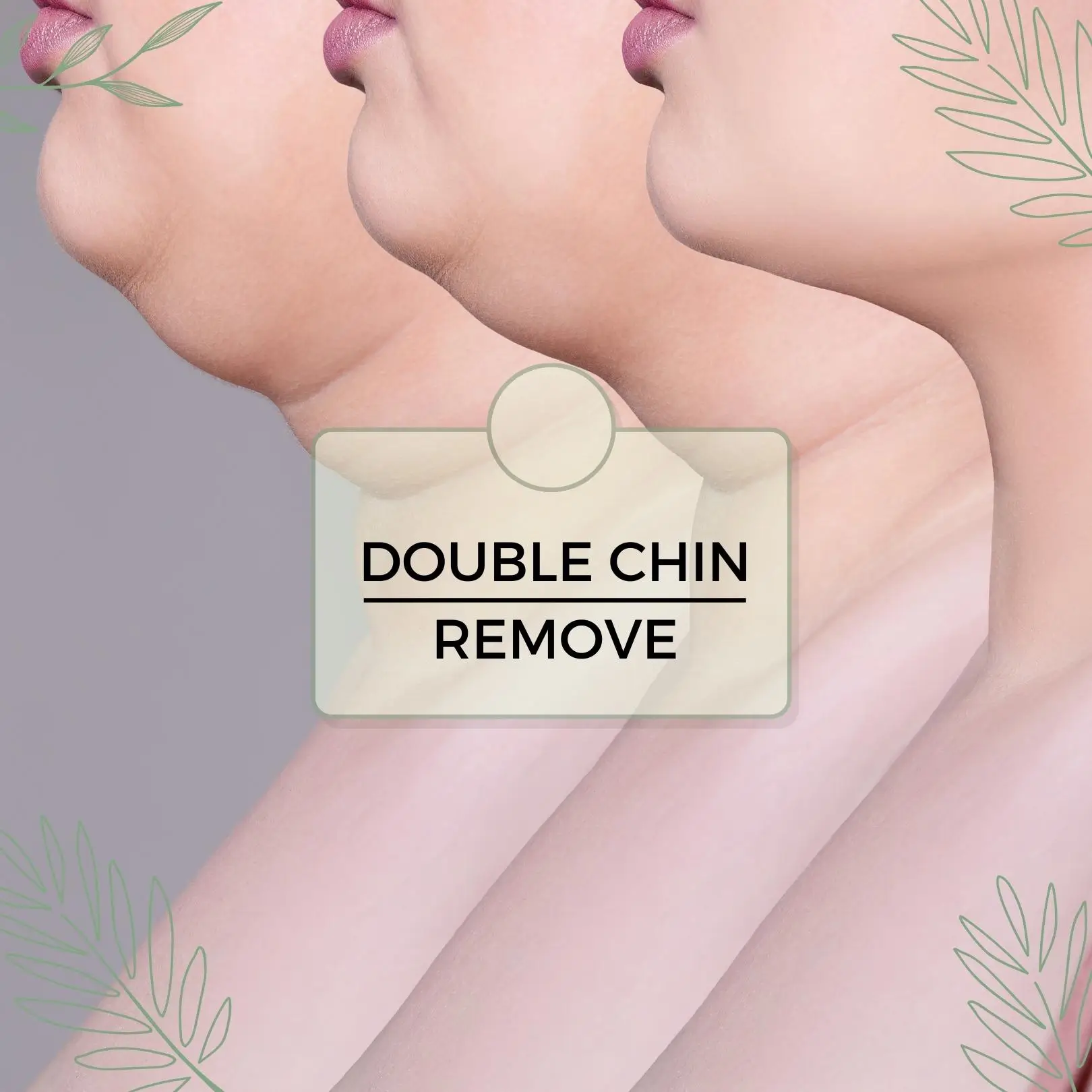 Double Chin Remove